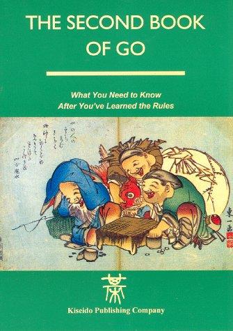 The Second Book of Go (Beginner and Elementary Go Books)