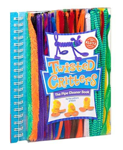 Twisted Critters: The Pipe Cleaner Book (Klutz)