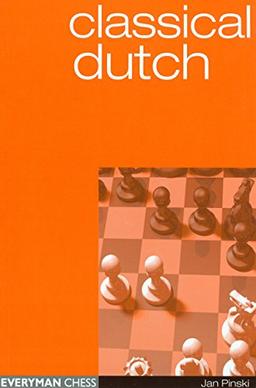 Classical Dutch (Everyman Chess)