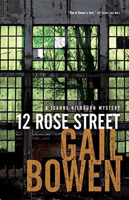 12 Rose Street: A Joanne Kilbourn Mystery