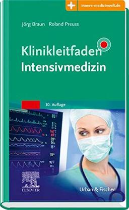 Klinikleitfaden Intensivmedizin: Mit Zugang zur Medizinwelt