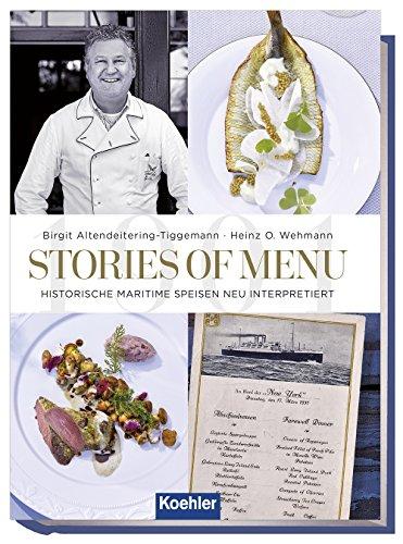 Stories of menu - Historische maritime Speisen neu interpretiert