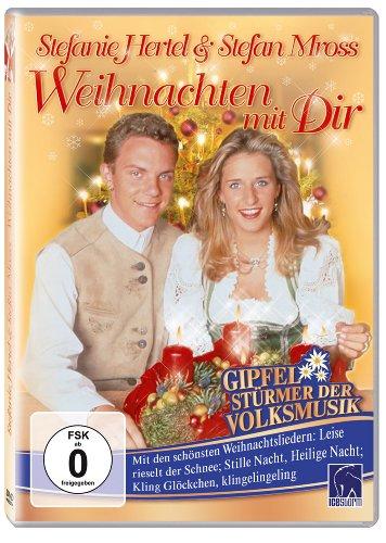 Stefanie Hertel & Stefan Mross - Weihnachten mit Dir