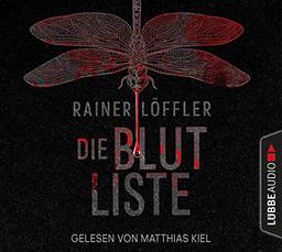 Die Blutliste: Thriller. (Martin Abel, Band 4)