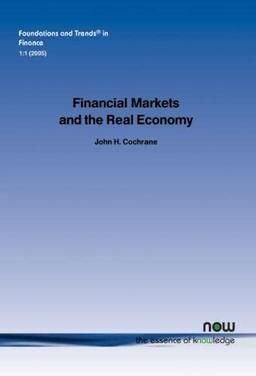 Financial Markets and the Real Economy (Foundations and Trends(r) in Finance)