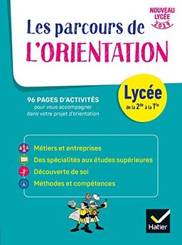 Les parcours de l'orientation : lycée, de la 2de à la terminale : nouveau lycée 2019