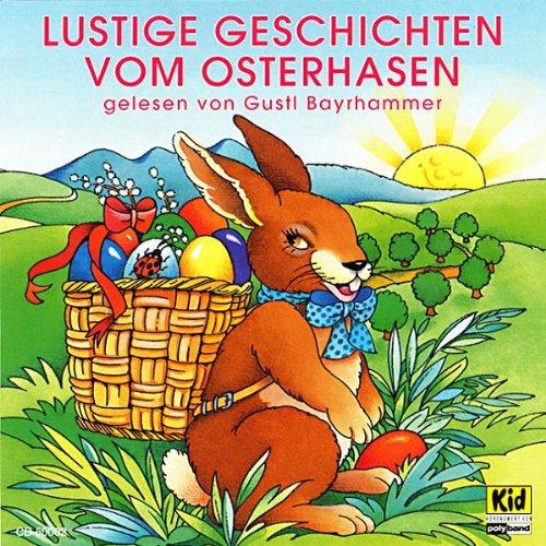 Lustige Geschichten Vom Osterhasen