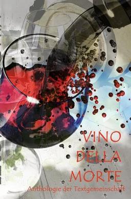 VINO DELLA MORTE: Winzerkrimis