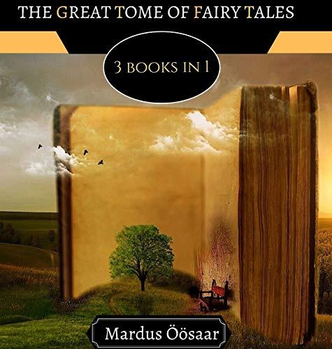 The Great Tome of Fairy Tales: 3 Books In 1