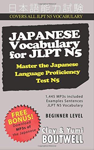 Japanese Vocabulary for JLPT N5: Master the Japanese Language Proficiency Test N5