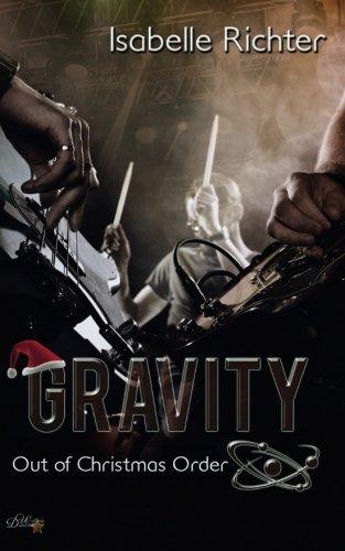 Gravity: Out of Christmas Order (Gravity Reihe)