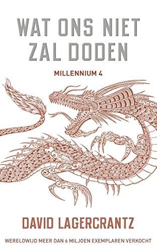 Wat ons niet zal doden (Millennium, Band 4)