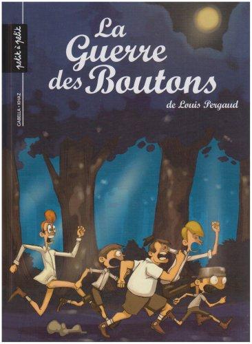 La guerre des boutons. Vol. 2. La forteresse