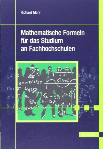 Mathematische Formeln für das Studium an Fachhochschulen