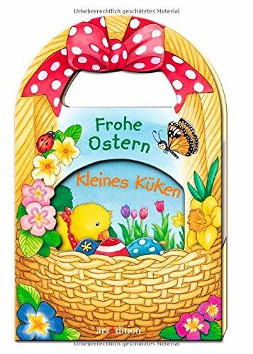 Frohe Ostern, kleines Küken (im Osterkorb)