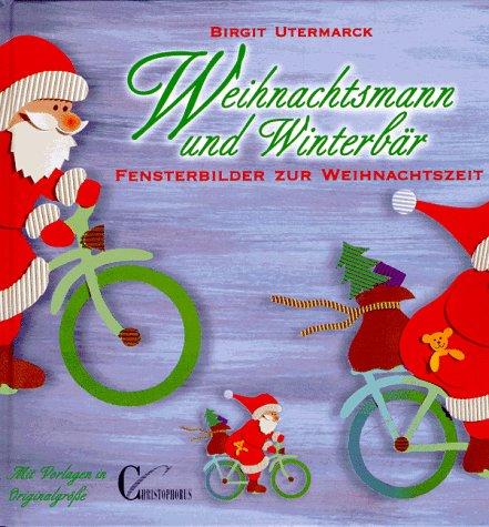 Weihnachtsmann und Winterbär. Fensterbilder zur Weihnachtszeit