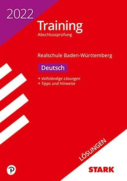 STARK Lösungen zu Training Abschlussprüfung Realschule 2022 - Deutsch - BaWü (STARK-Verlag - Abschlussprüfungen)