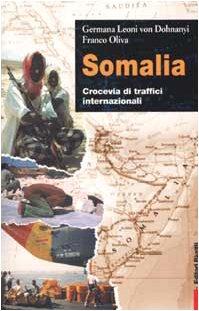 Somalia. Crocevia di traffici internazionali (Primo piano)