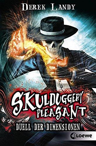 Skulduggery Pleasant - Duell der Dimensionen: Band 7