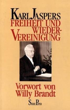 Freiheit und Wiedervereinigung: Über die Aufgaben deutscher Politik