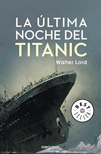 La última noche del Titanic (Best Seller)