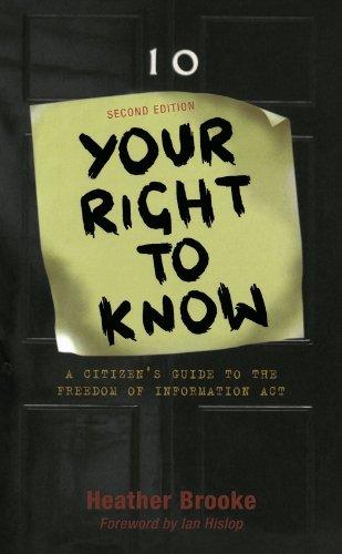 Your Right to Know - Second Edition: A Citizen's Guide to the Freedom of Information Act