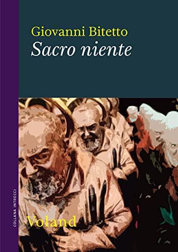 Sacro niente (Intrecci)