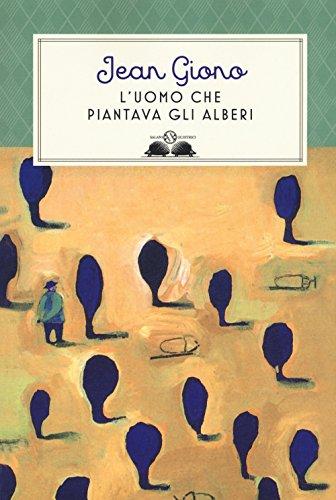 L'uomo che piantava gli alberi