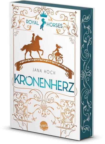 Royal Horses (1). Kronenherz: Band 1 der romantischen und royalen Pferde-Trilogie ab 12