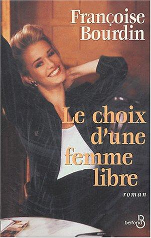 Le choix d'une femme libre