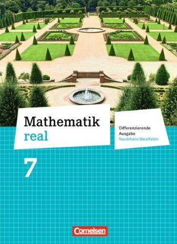 Mathematik real - Differenzierende Ausgabe Nordrhein-Westfalen: 7. Schuljahr - Schülerbuch