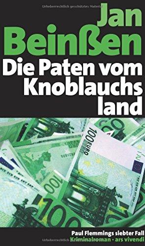 Die Paten vom Knoblauchsland: Paul Flemmings siebter Fall