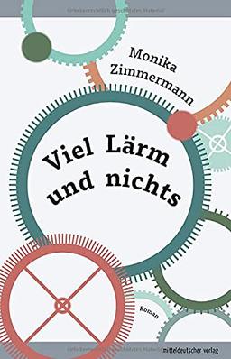 Viel Lärm und nichts: Roman