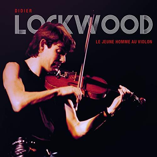 Didier Lockwood - Le Jeune Homme Au Violon