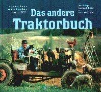 Das andere Traktorbuch: Landmaschinen Marke Eigenbau aus der DDR