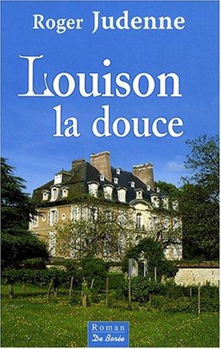 Louison la douce