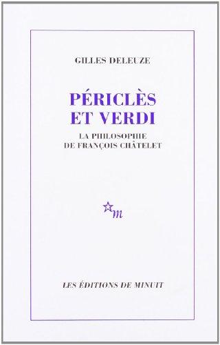 Périclès et Verdi : la philosophie de François Châtelet