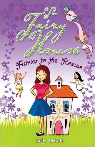 Fairies to the Rescue (The Fairy House, Band 3)