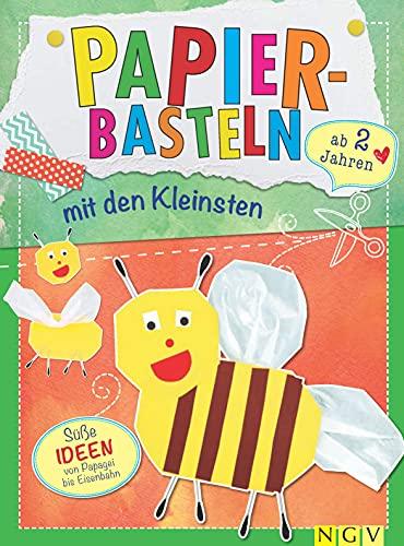 Papierbasteln mit den Kleinsten ab 2 Jahren: Süße Ideen von Papagei bis Eisenbahn