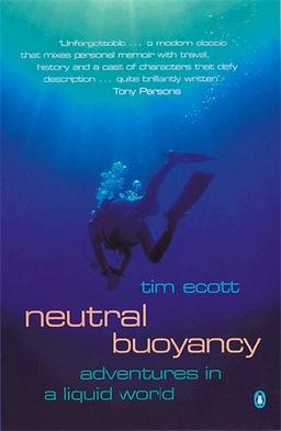 Neutral Buoyancy: Adventures in a Liquid World