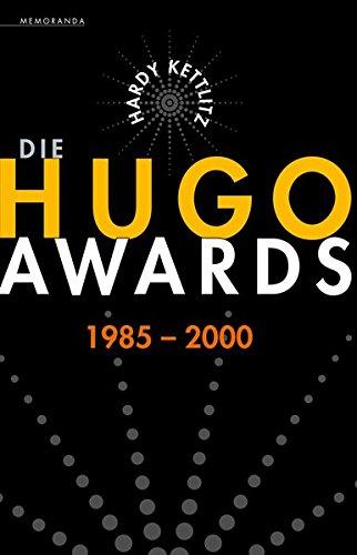 Die Hugo Awards 1985-2000 (Memoranda)