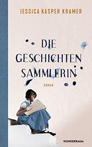 Die Geschichtensammlerin: Roman