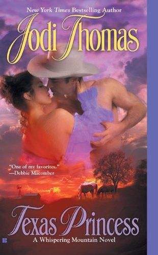 Texas Princess (A Whispering Mountain Novel, Band 2)