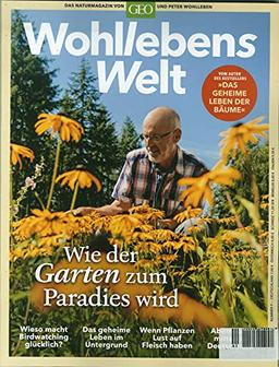 Wohllebens Welt 9/2021 "Wie der Garten"