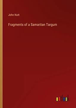 Fragments of a Samaritan Targum