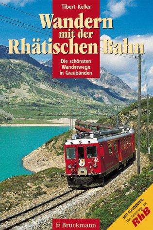 Wandern mit der Rhätischen Bahn