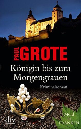 Königin bis zum Morgengrauen: Kriminalroman