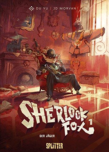 Sherlock Fox: Band 1. Der Jäger