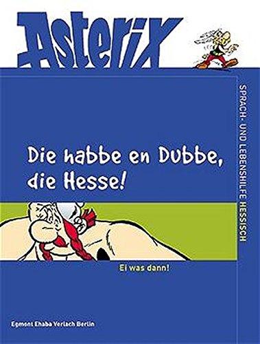 Asterix Mundart. Sprach- und Lebenshilfe: Hessisch 1