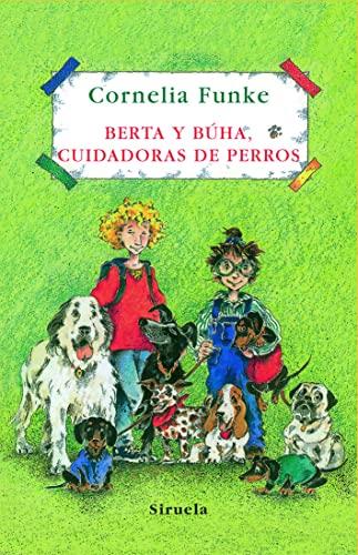 Berta y Búha, cuidadoras de perros (Las Tres Edades, Band 175)